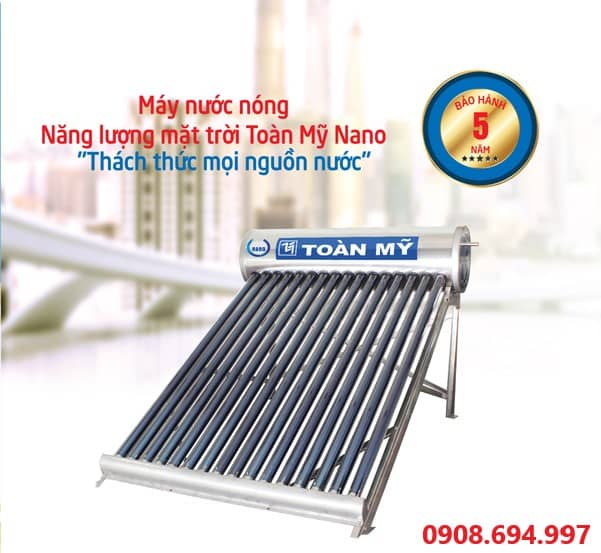 máy nước nóng năng lượng mặt trời Toàn Mỹ máy nước nóng năng lượng mặt trời Toàn Mỹ